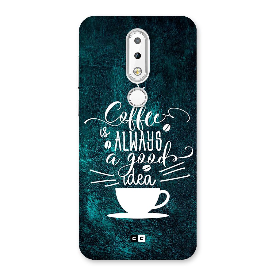 Always Coffee Back Case for Nokia 6.1 Plus