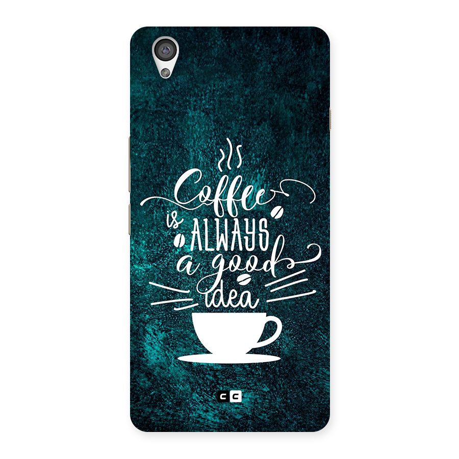 Always Coffee Back Case for OnePlus X
