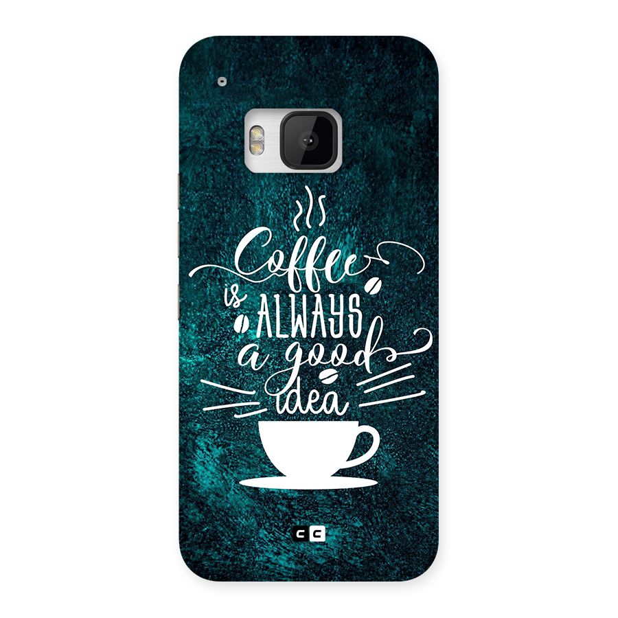 Always Coffee Back Case for One M9