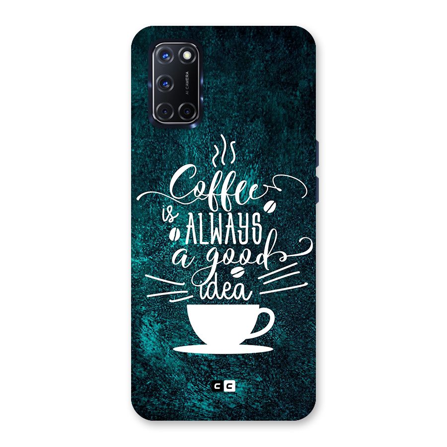 Always Coffee Back Case for Oppo A52