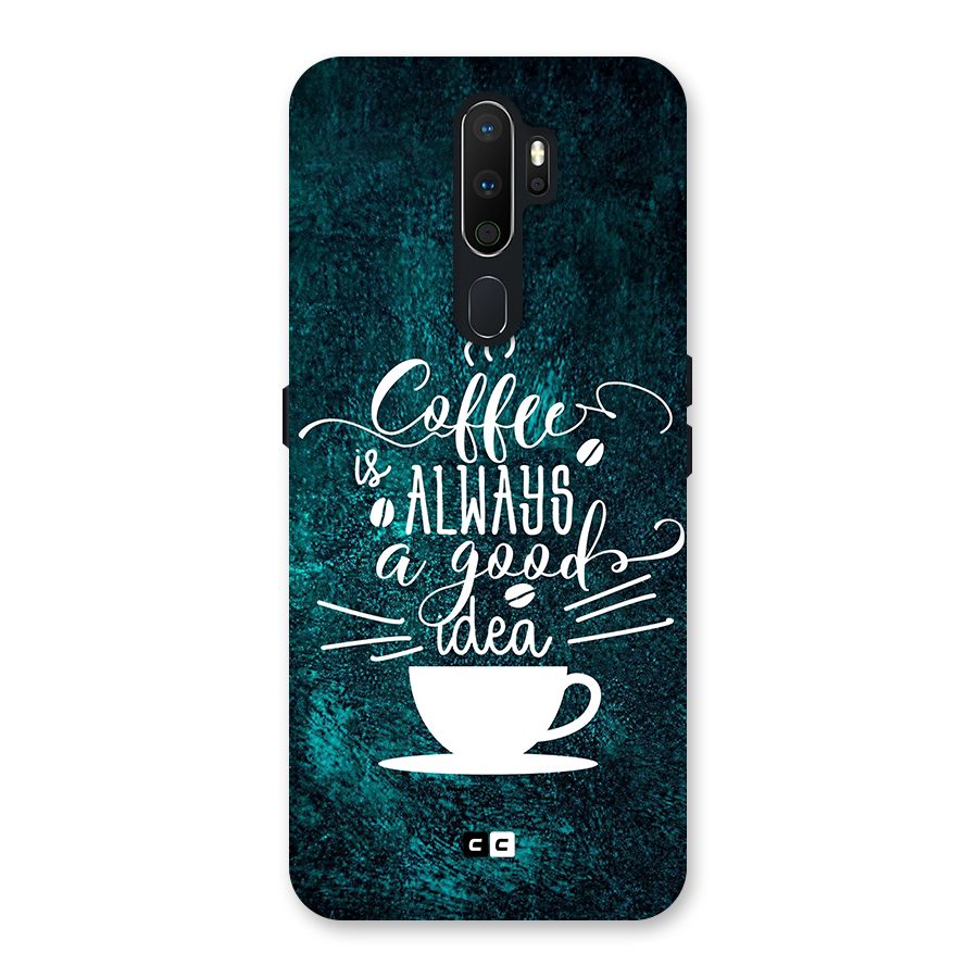 Always Coffee Back Case for Oppo A5 (2020)