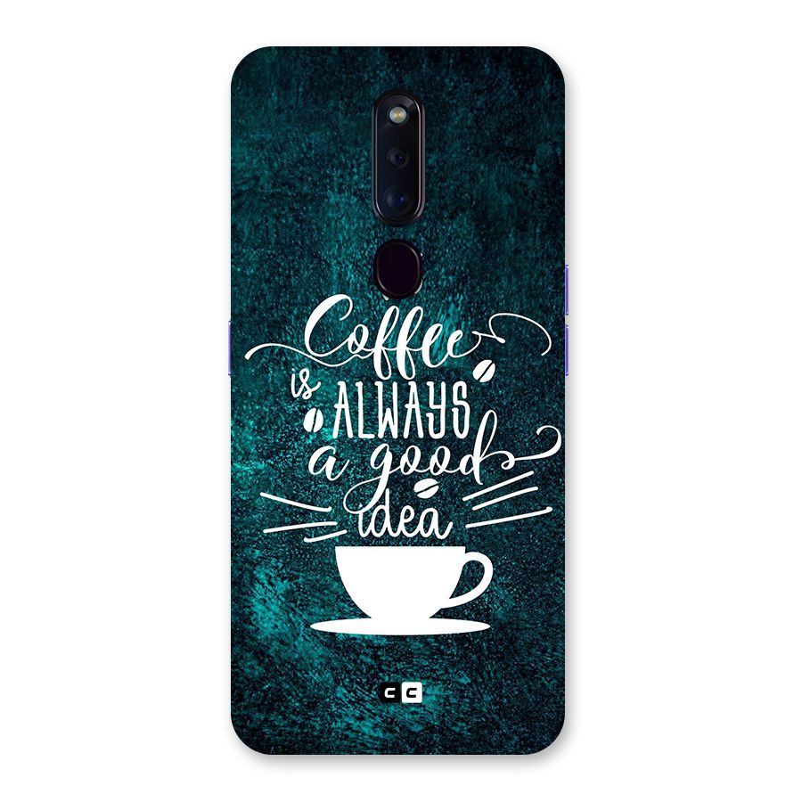 Always Coffee Back Case for Oppo F11 Pro