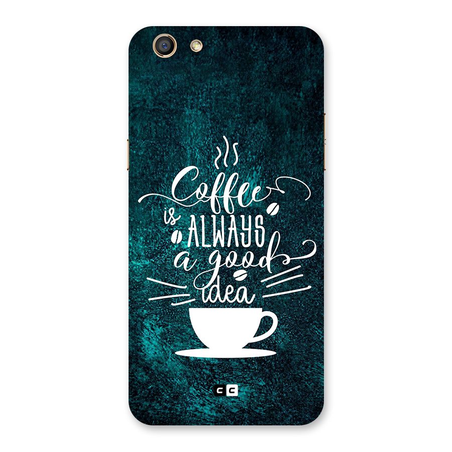 Always Coffee Back Case for Oppo F3
