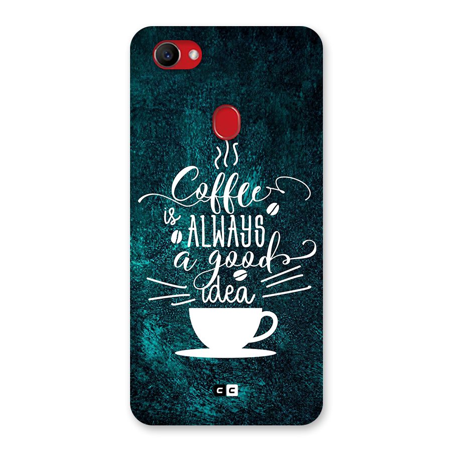 Always Coffee Back Case for Oppo F7