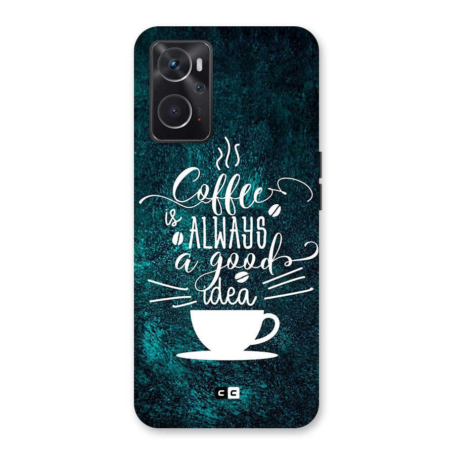 Always Coffee Back Case for Oppo K10 4G