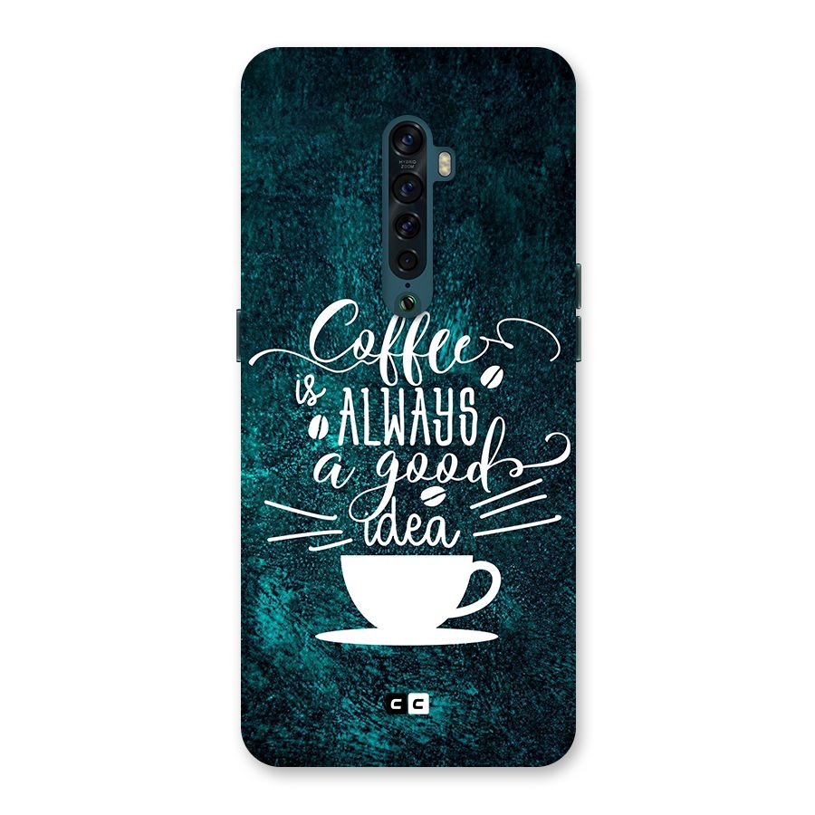 Always Coffee Back Case for Oppo Reno2