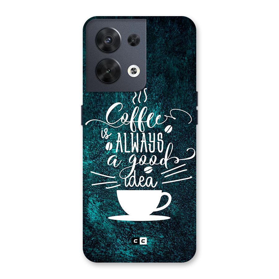 Always Coffee Back Case for Oppo Reno8 5G