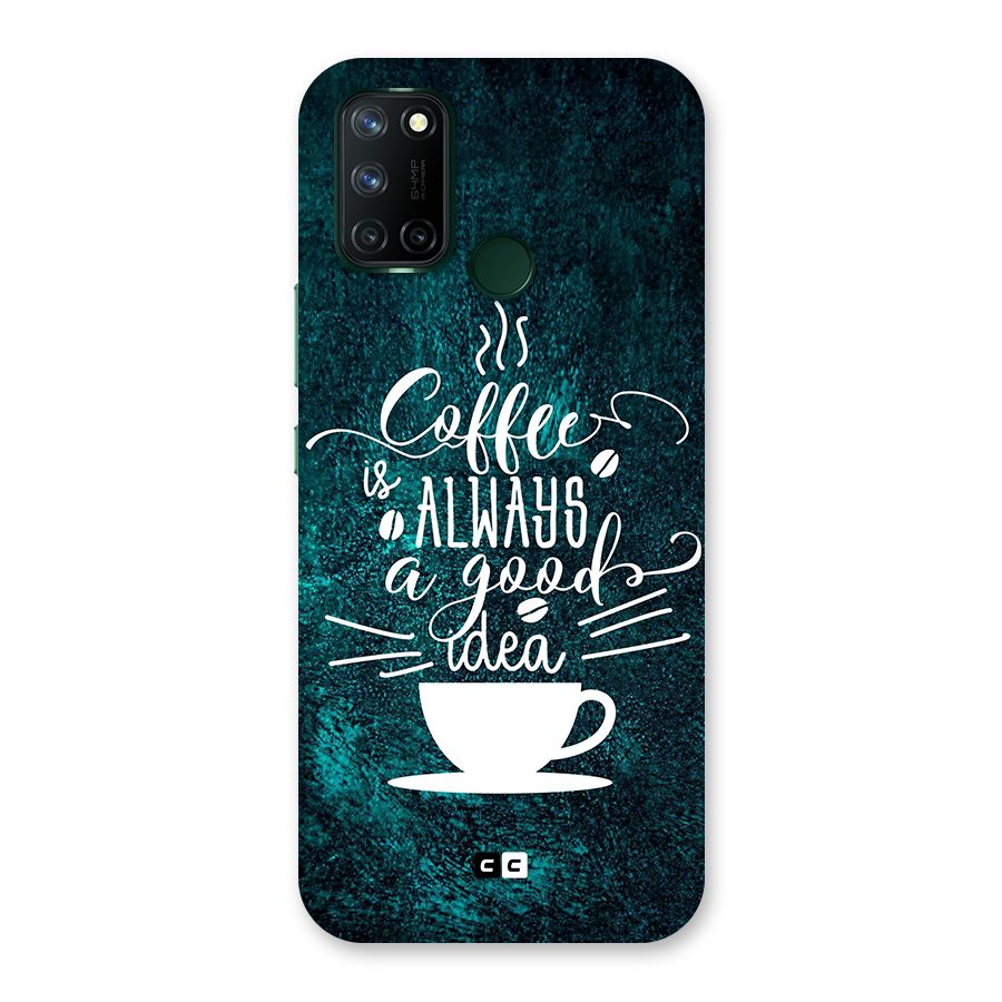 Always Coffee Back Case for Realme 7i