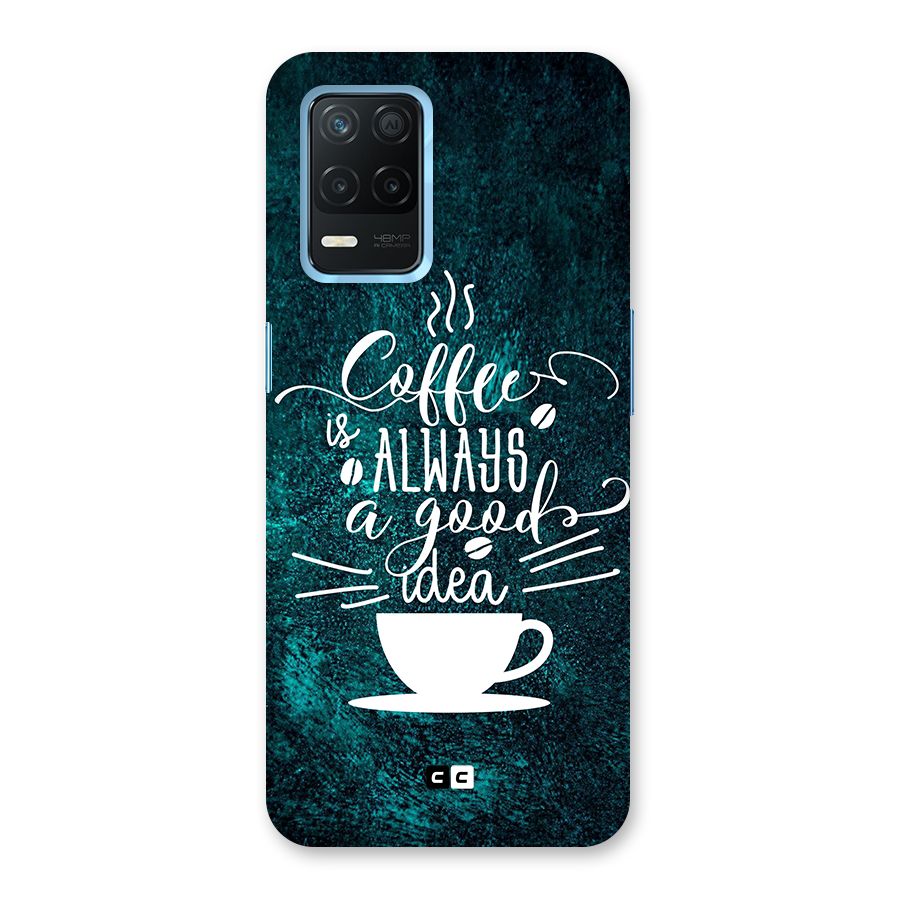 Always Coffee Back Case for Realme 8s 5G