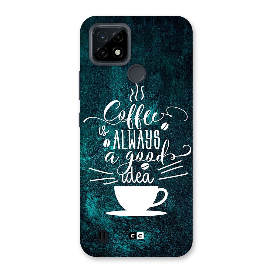 Always Coffee Back Case for Realme C21