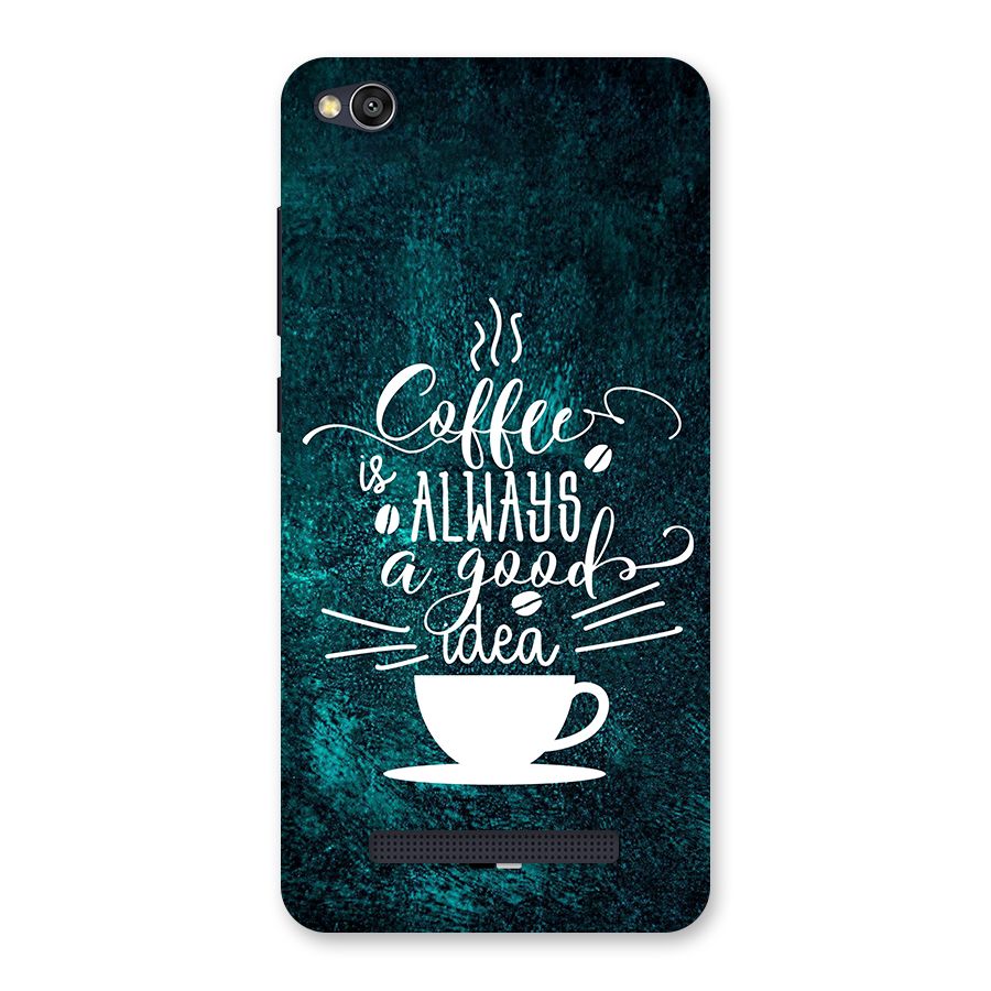 Always Coffee Back Case for Redmi 4A
