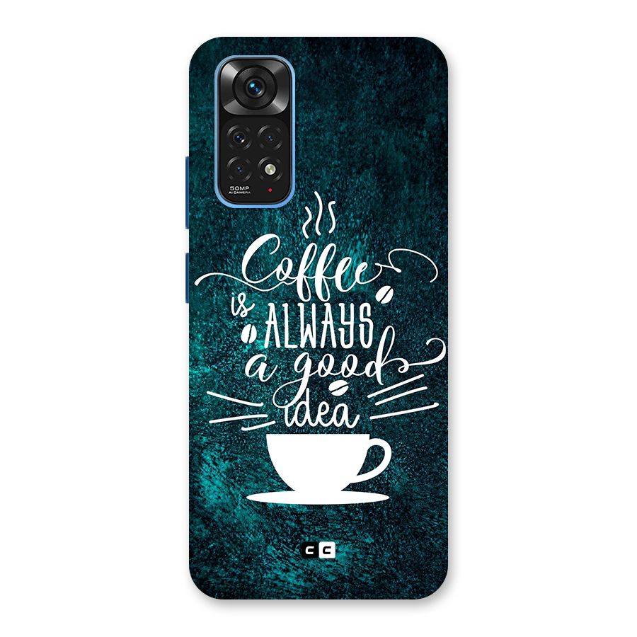Always Coffee Back Case for Redmi Note 11S