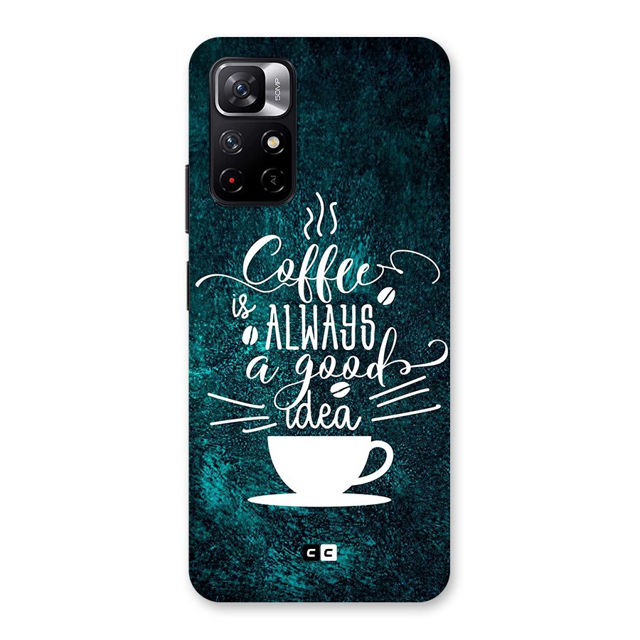 Always Coffee Back Case for Redmi Note 11T 5G