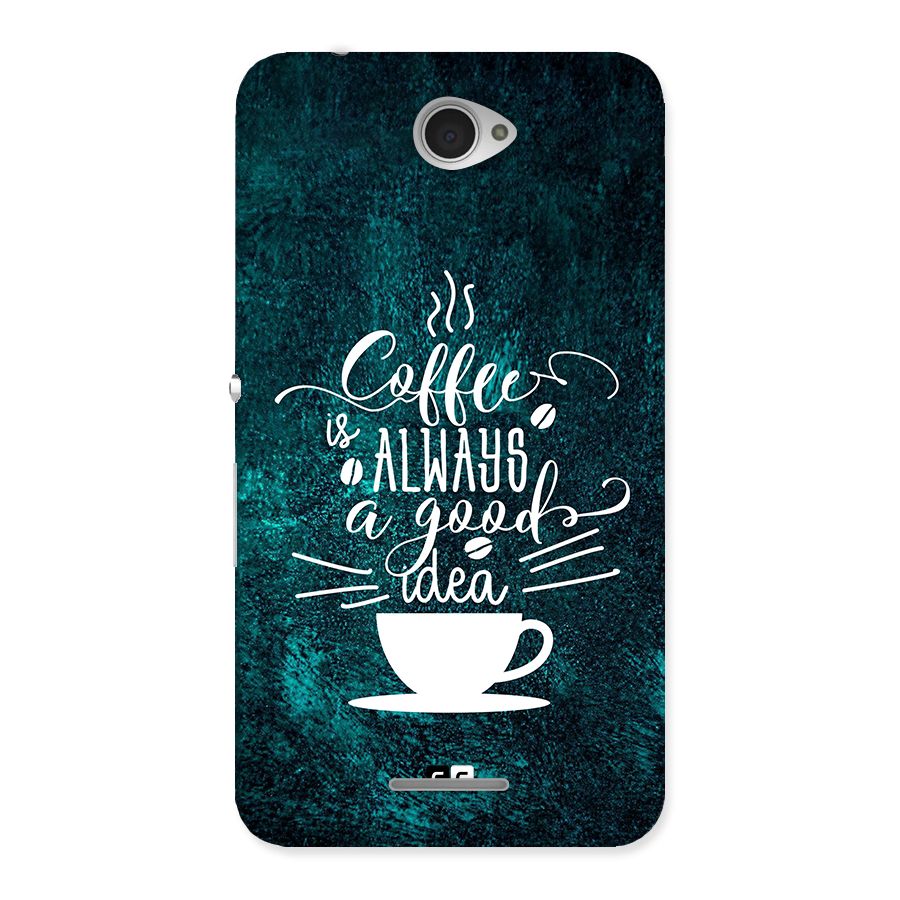 Always Coffee Back Case for Xperia E4
