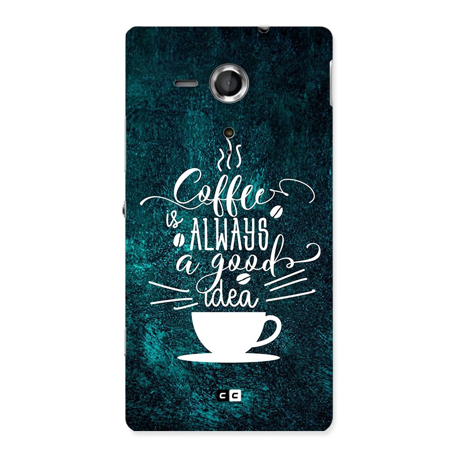 Always Coffee Back Case for Xperia Sp