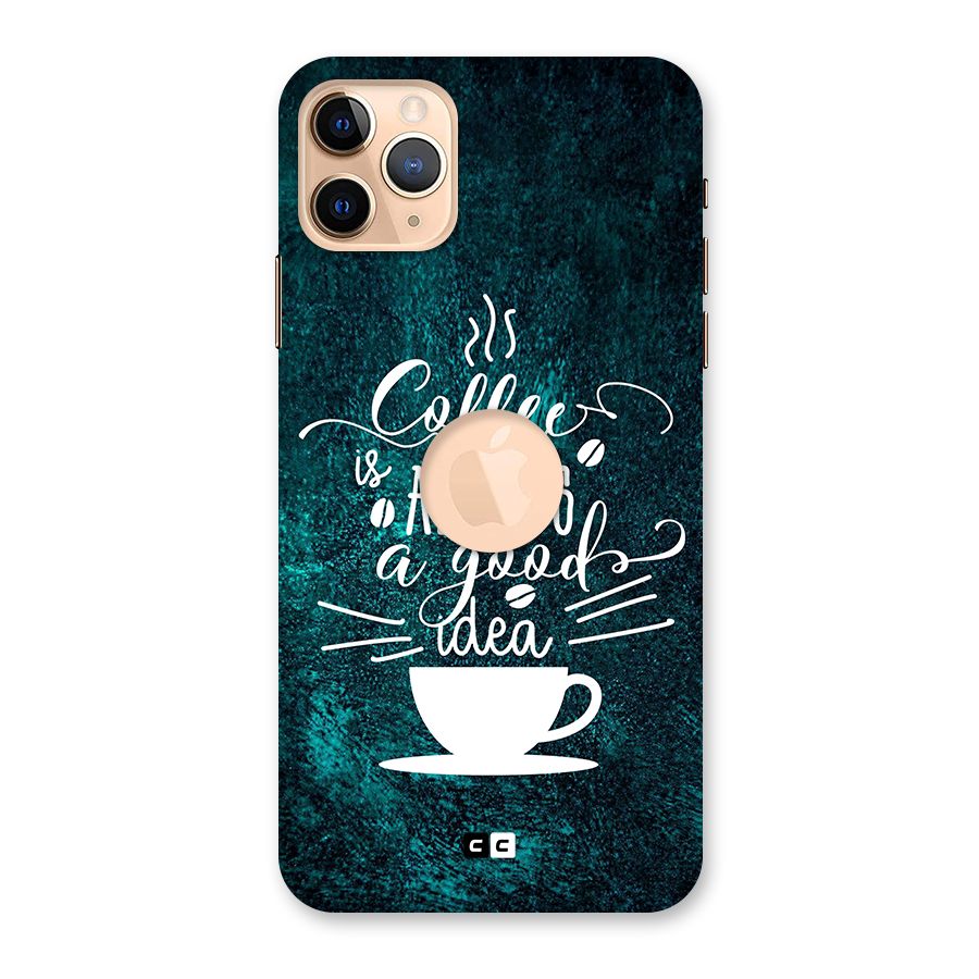 Always Coffee Back Case for iPhone 11 Pro Max Logo Cut