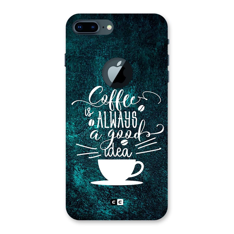 Always Coffee Back Case for iPhone 7 Plus Logo Cut
