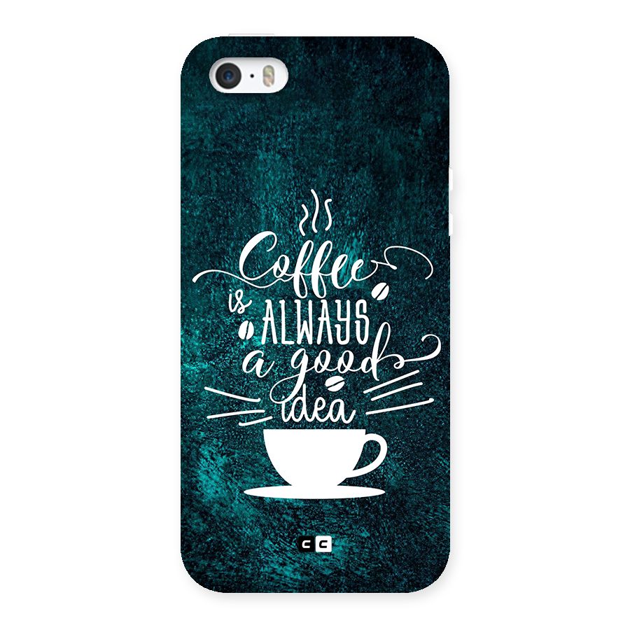 Always Coffee Back Case for iPhone SE 2016