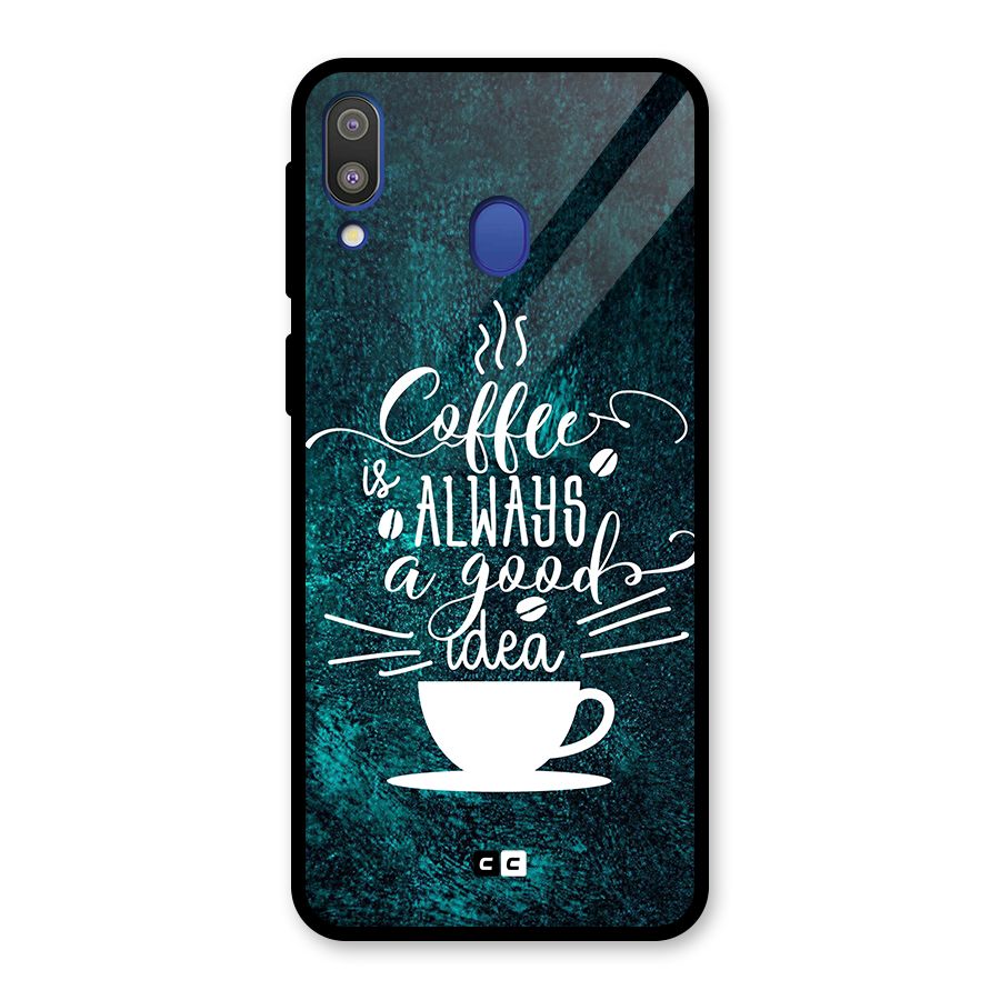Always Coffee Glass Back Case for Galaxy M20