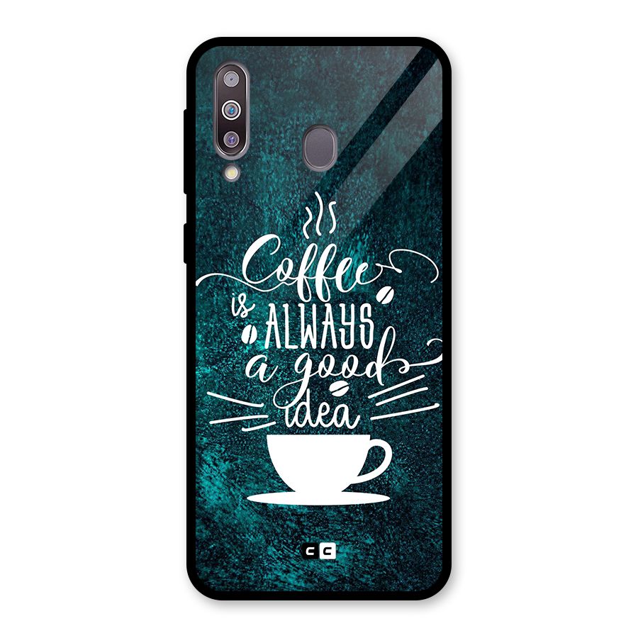 Always Coffee Glass Back Case for Galaxy M30