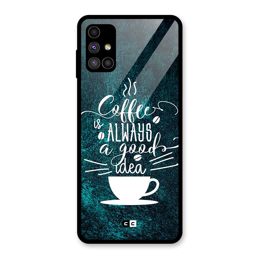 Always Coffee Glass Back Case for Galaxy M51