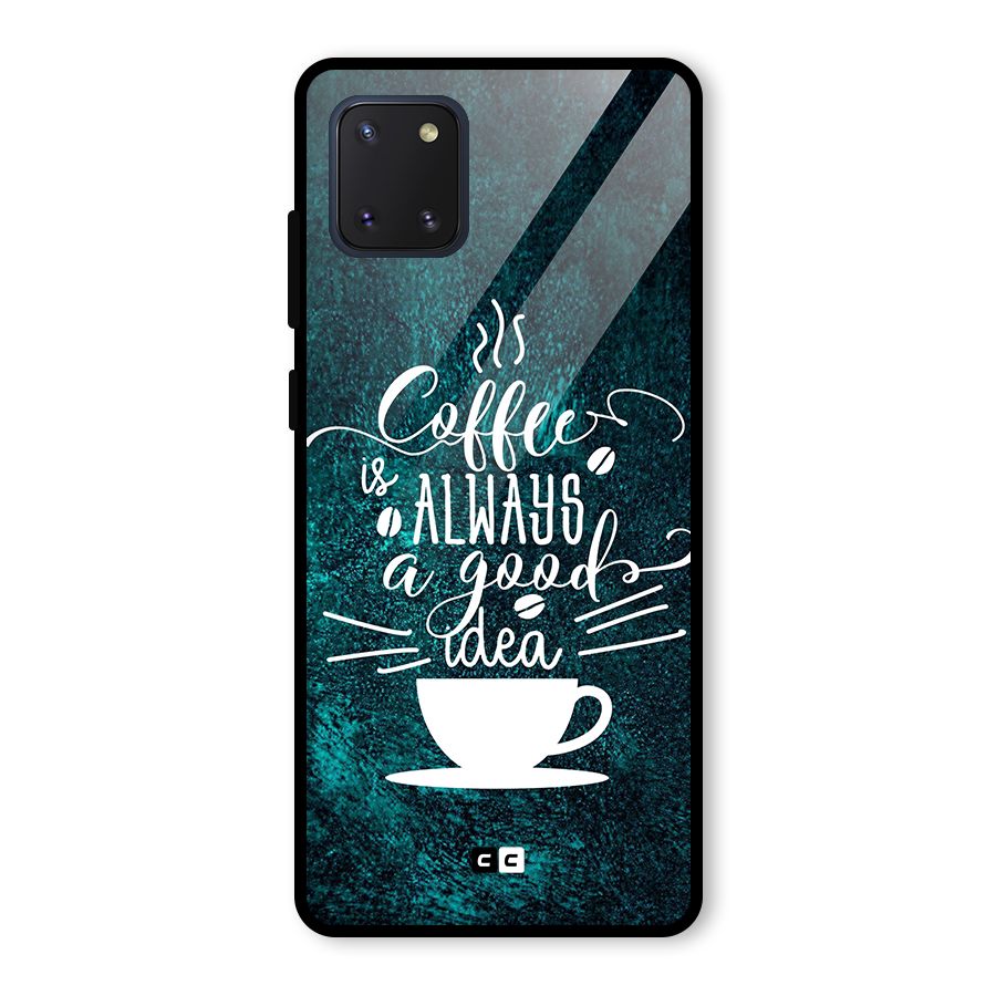 Always Coffee Glass Back Case for Galaxy Note 10 Lite