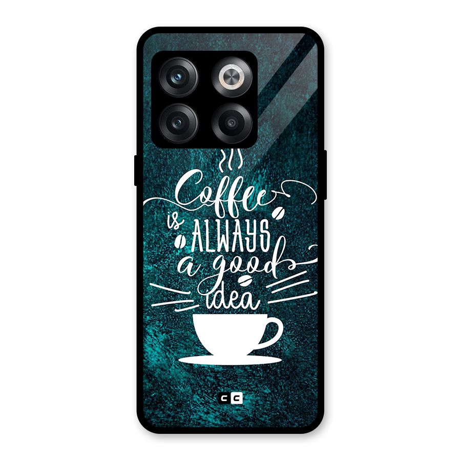 Always Coffee Glass Back Case for OnePlus 10T