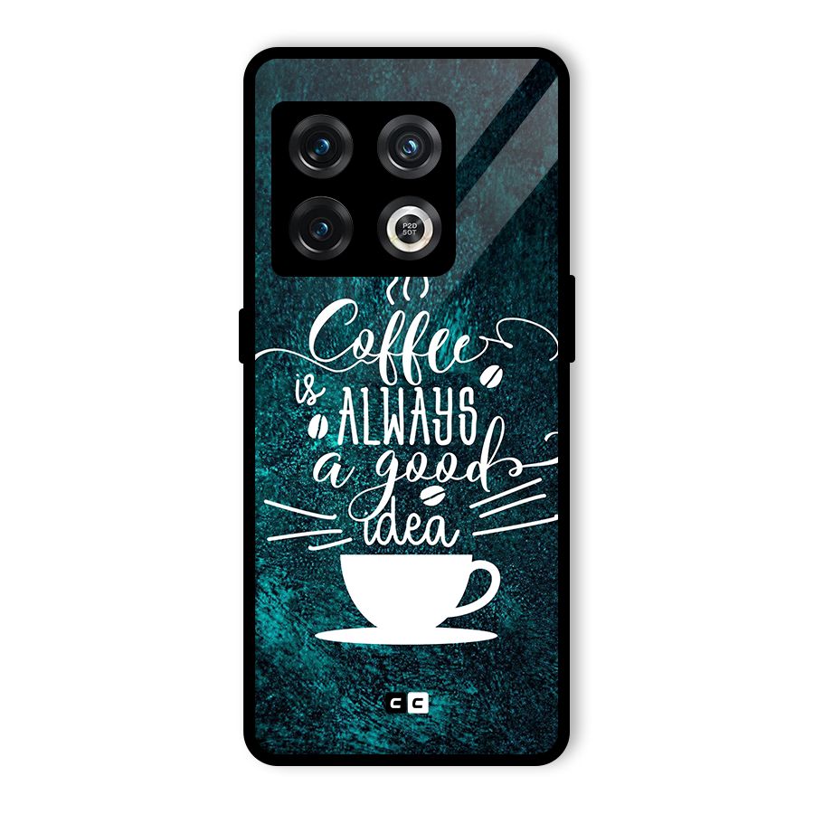 Always Coffee Glass Back Case for OnePlus 10 Pro 5G