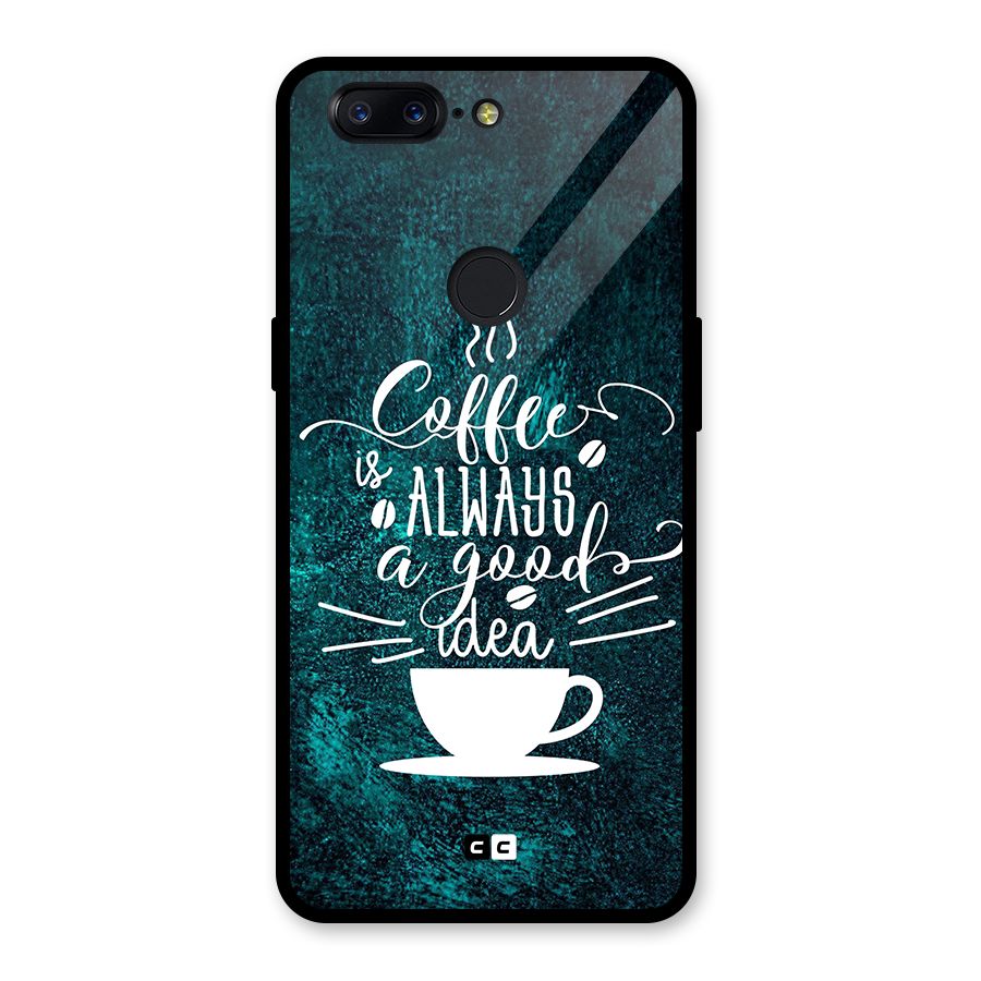 Always Coffee Glass Back Case for OnePlus 5T