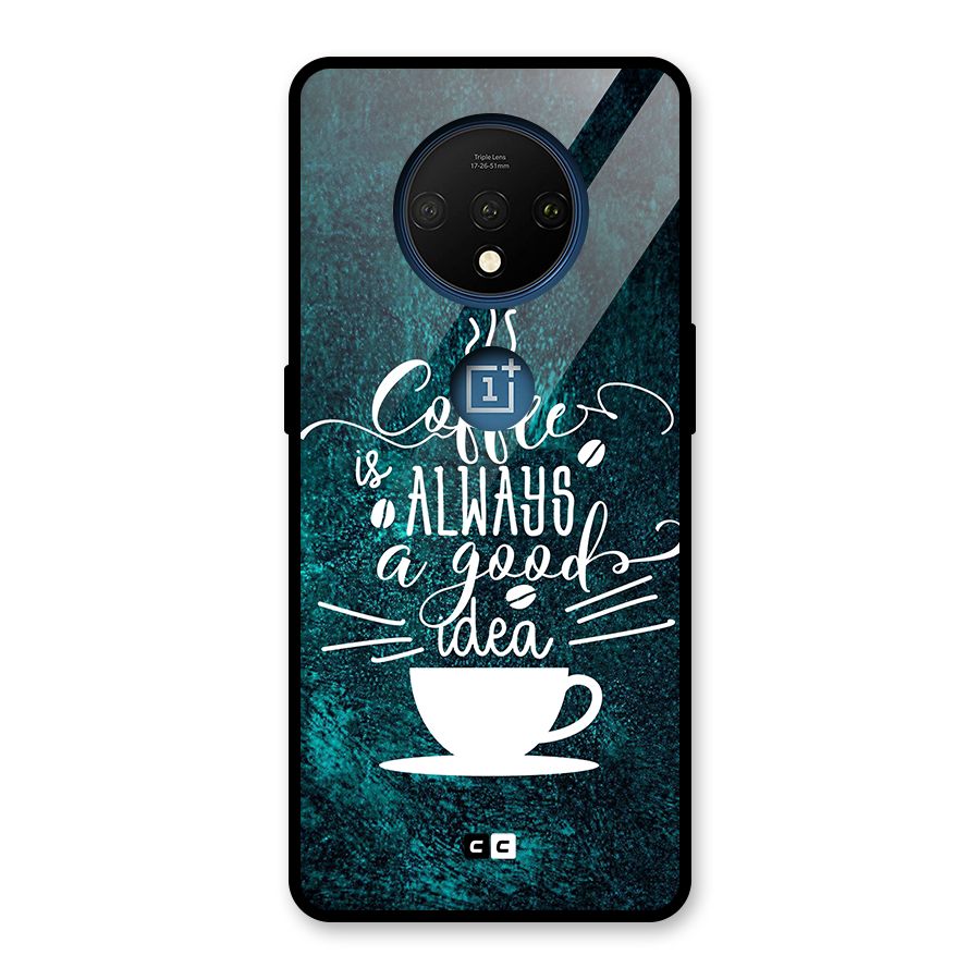 Always Coffee Glass Back Case for OnePlus 7T