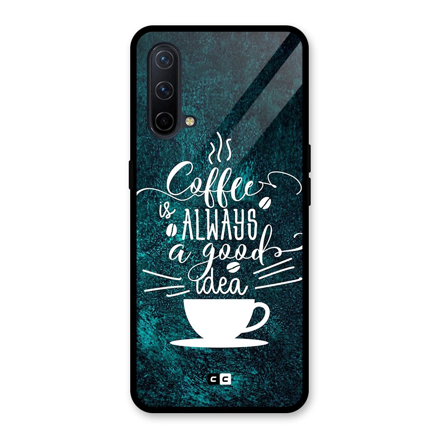Always Coffee Glass Back Case for OnePlus Nord CE 5G