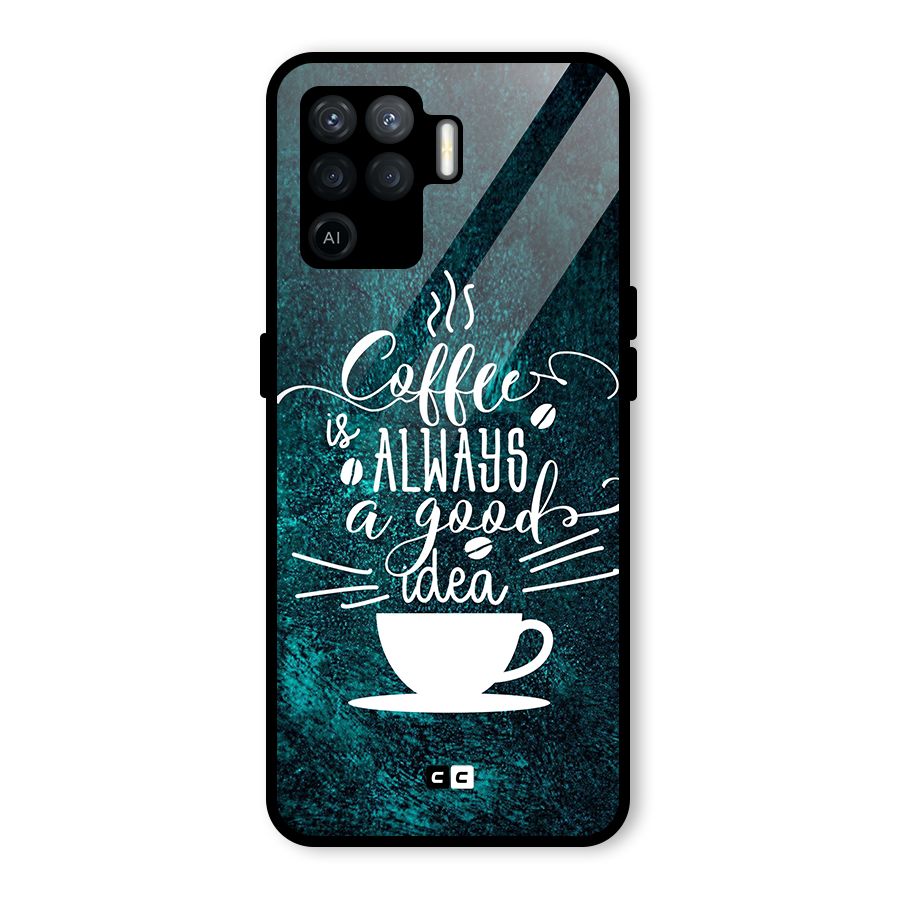 Always Coffee Glass Back Case for Oppo F19 Pro