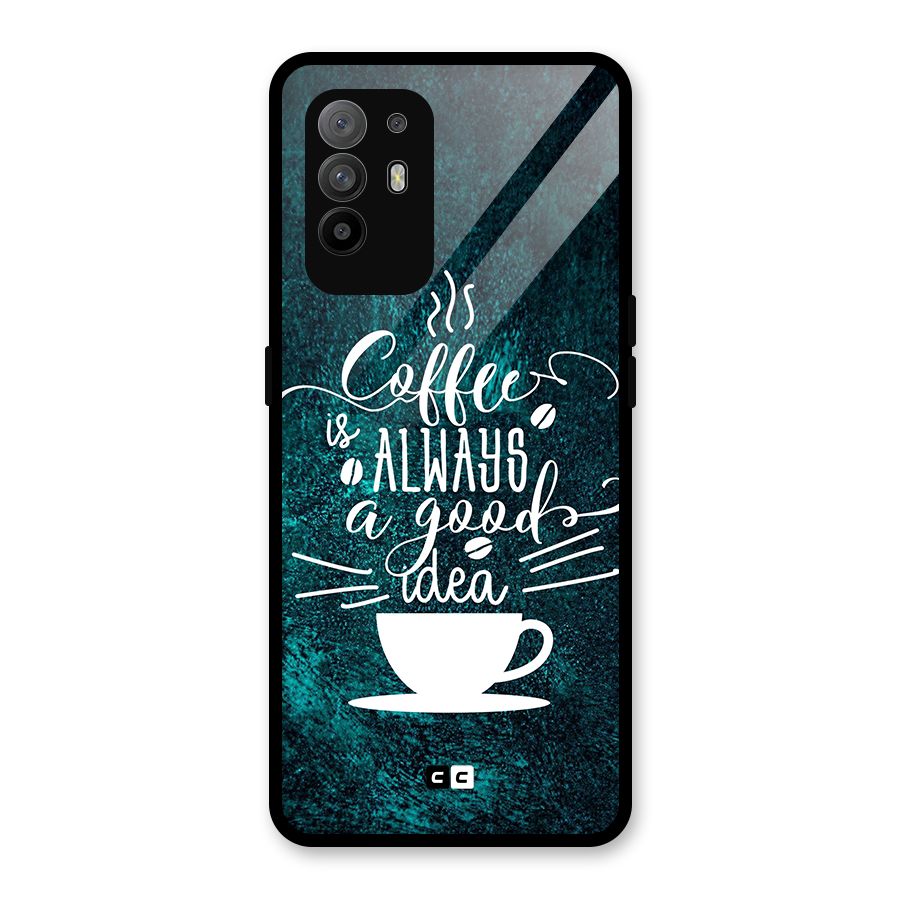 Always Coffee Glass Back Case for Oppo F19 Pro Plus 5G