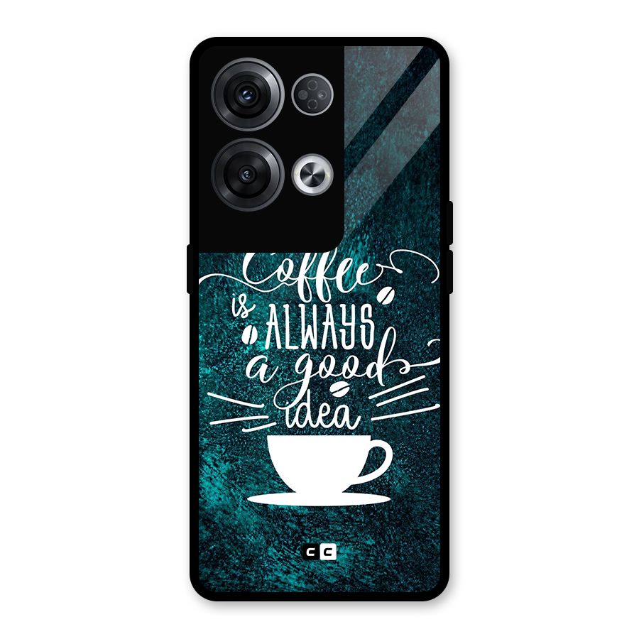 Always Coffee Glass Back Case for Oppo Reno8 Pro 5G