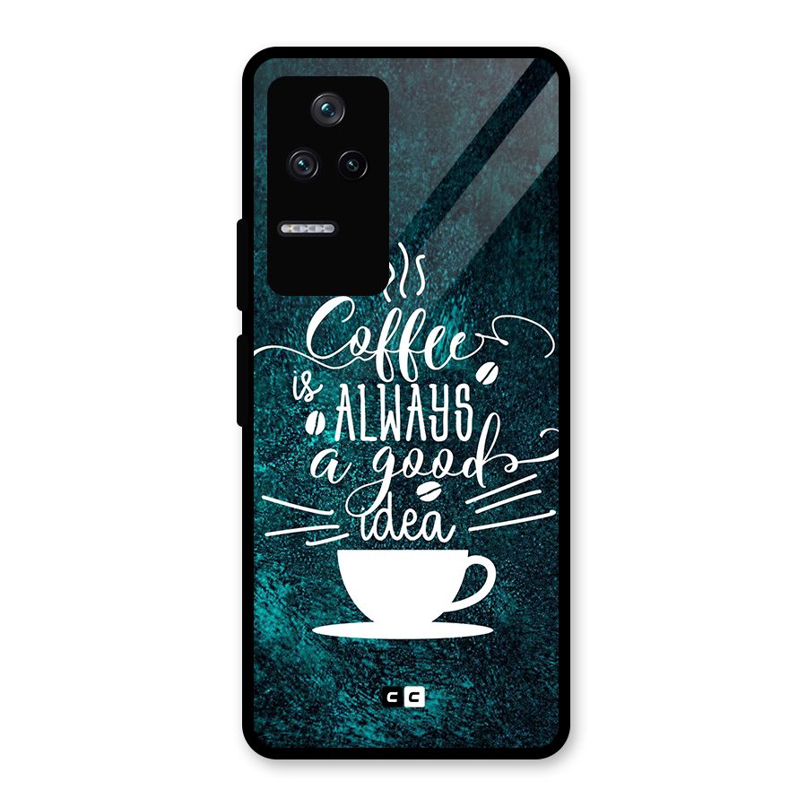 Always Coffee Glass Back Case for Poco F4 5G