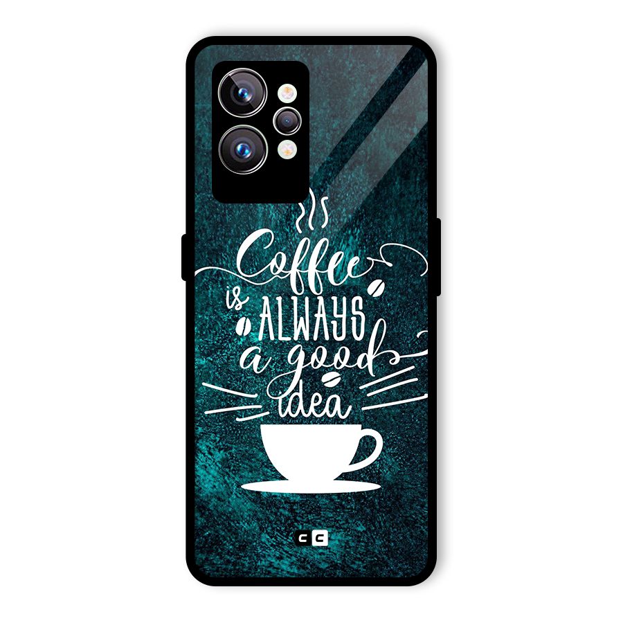 Always Coffee Glass Back Case for Realme GT2 Pro