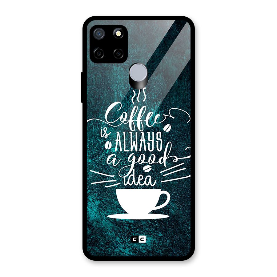 Always Coffee Glass Back Case for Realme Narzo 30A