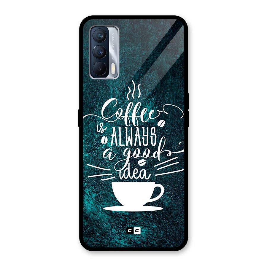 Always Coffee Glass Back Case for Realme X7