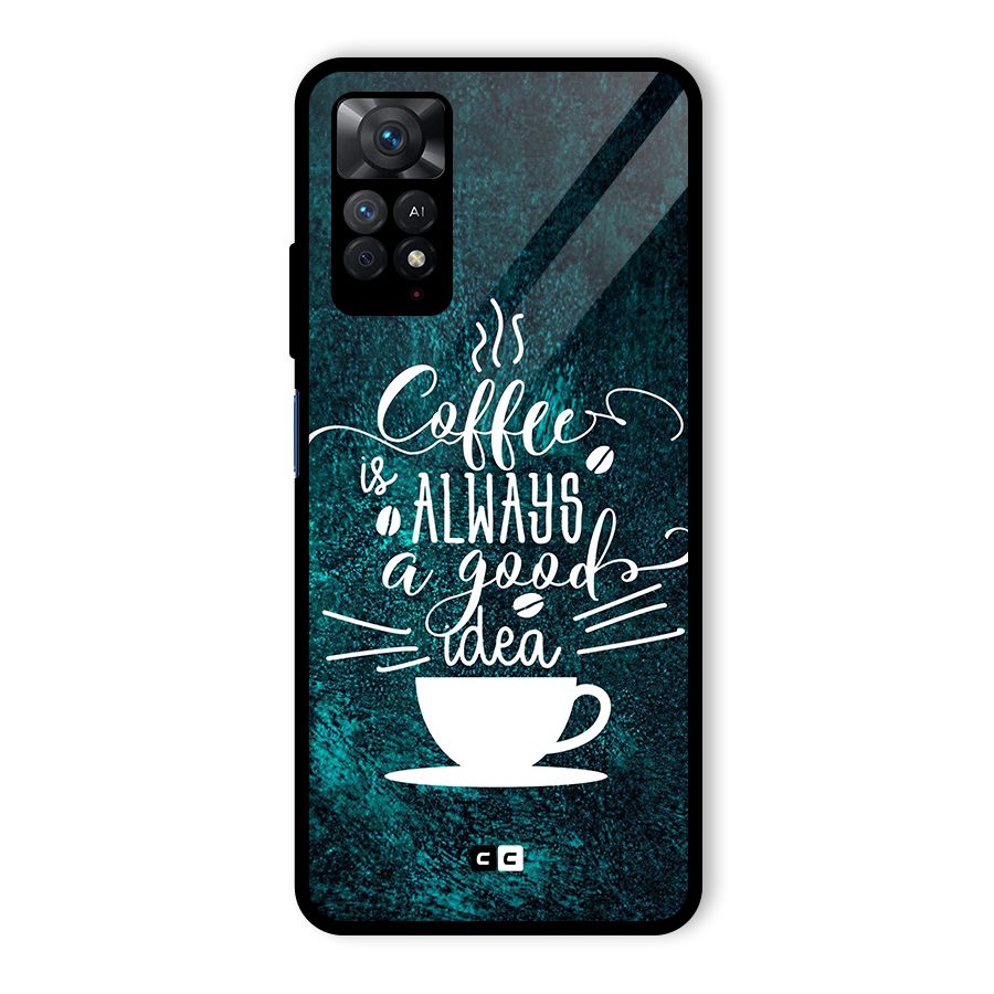Always Coffee Glass Back Case for Redmi Note 11 Pro