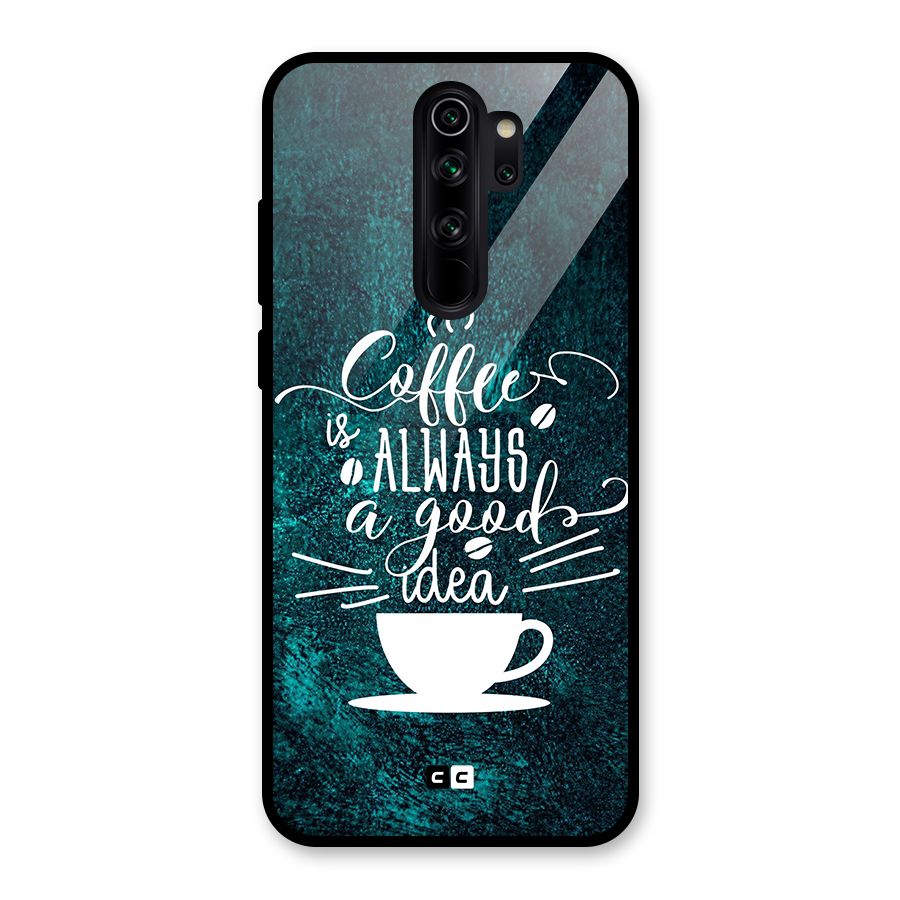 Always Coffee Glass Back Case for Redmi Note 8 Pro