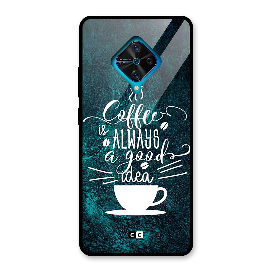 Always Coffee Glass Back Case for Vivo S1 Pro