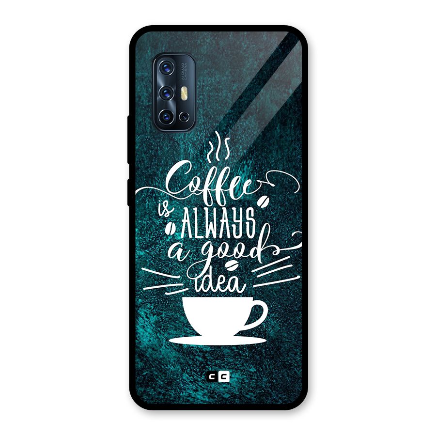 Always Coffee Glass Back Case for Vivo V17