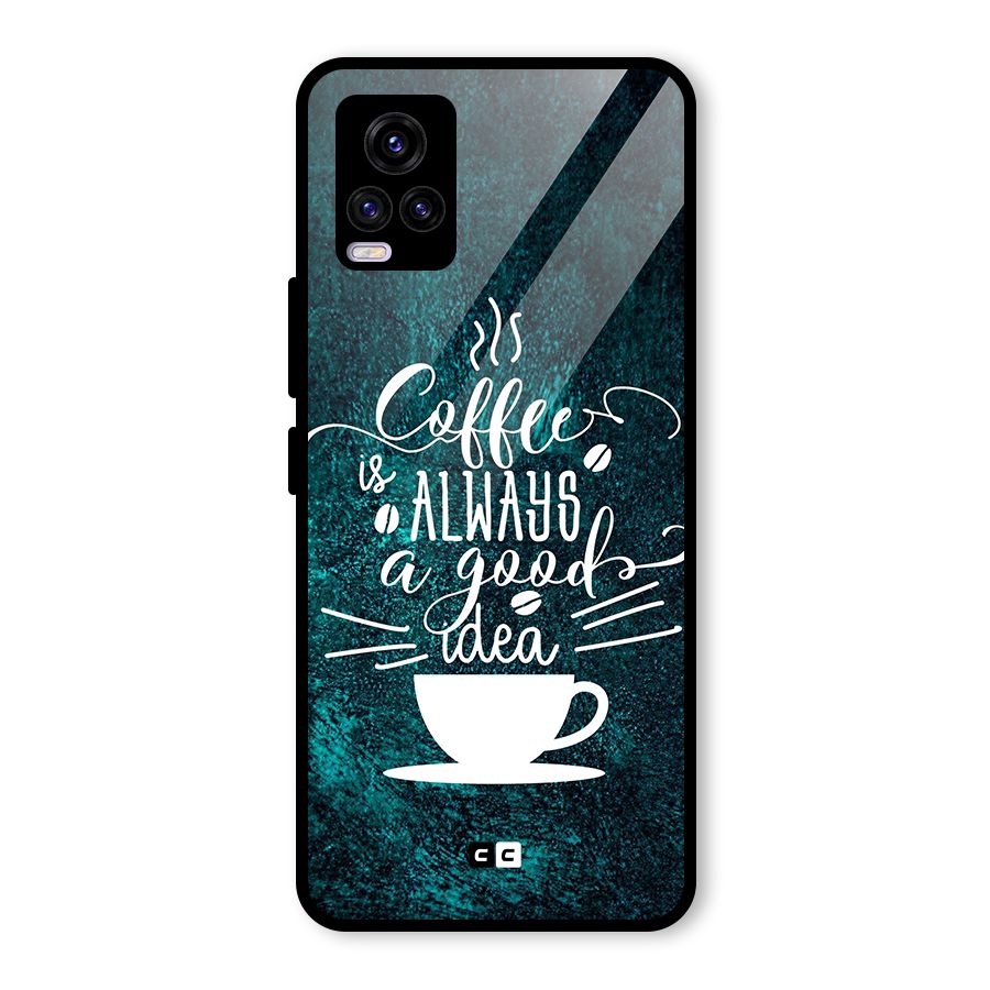 Always Coffee Glass Back Case for Vivo V20 2021