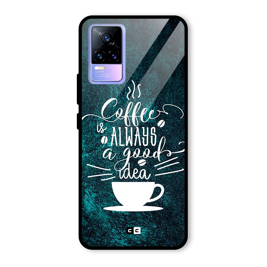 Always Coffee Glass Back Case for Vivo Y73