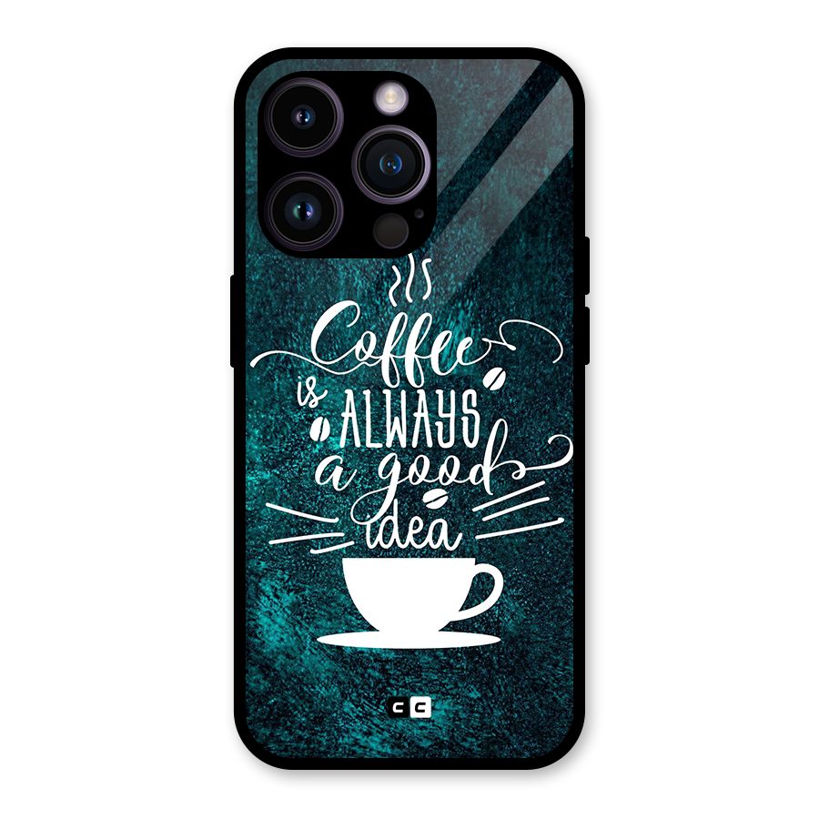 Always Coffee Glass Back Case for iPhone 14 Pro