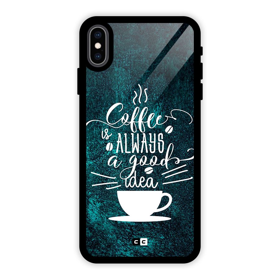 Always Coffee Glass Back Case for iPhone XS Max