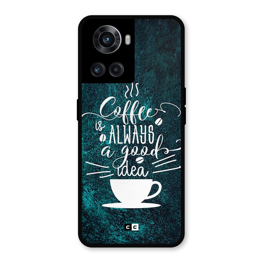 Always Coffee Metal Back Case for OnePlus 10R