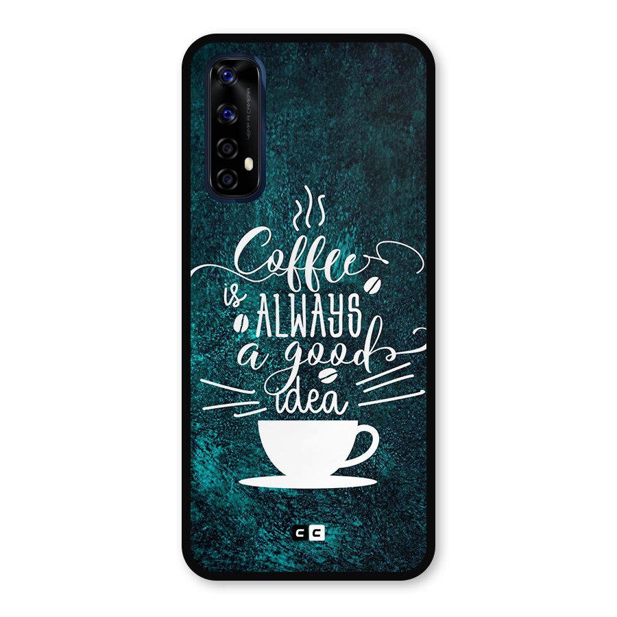 Always Coffee Metal Back Case for Realme 7