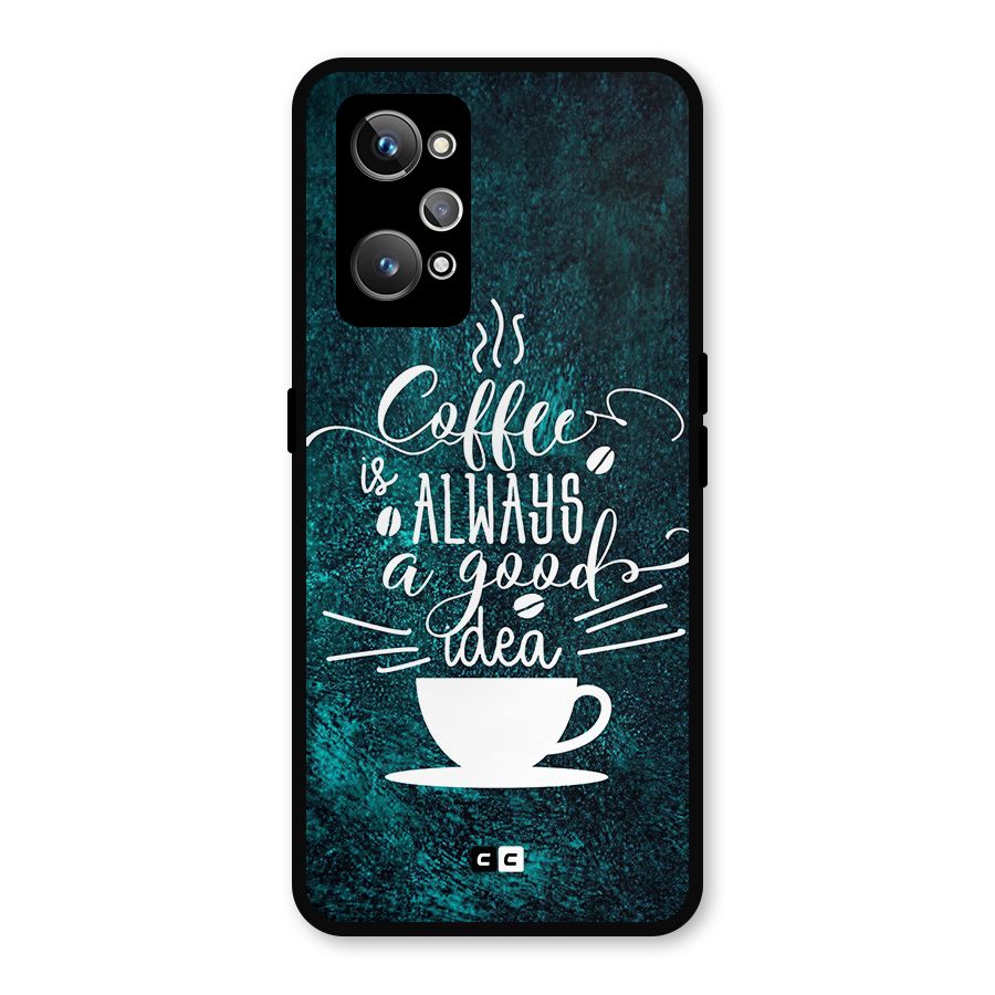 Always Coffee Metal Back Case for Realme GT Neo2