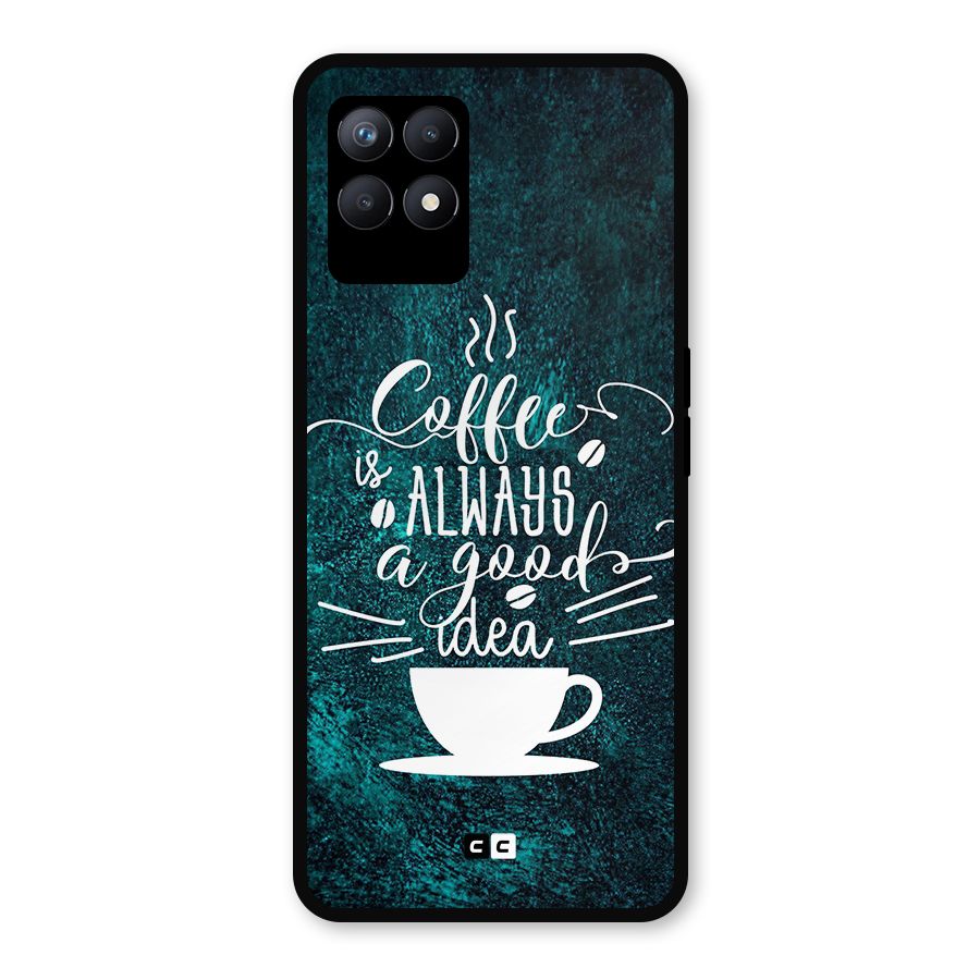 Always Coffee Metal Back Case for Realme Narzo 50